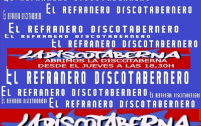 EL REFRANERO DISCOTABERNERO