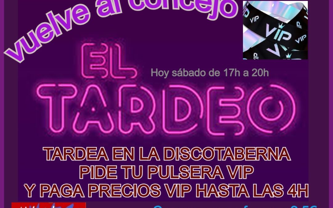 EL TARDEO VUELVE AL CONCEJO. PIDE TU PULSERA VIP (8/11/25)